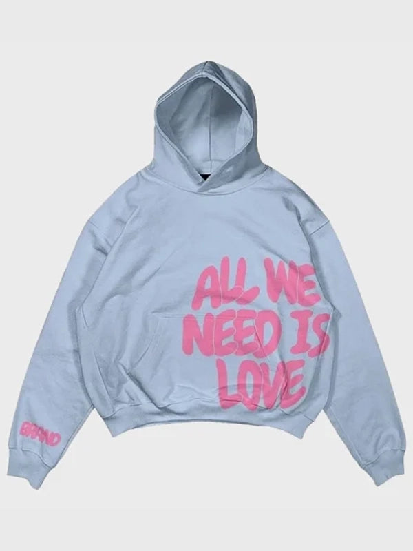 All We Need Is Love Hoodie WorthVee