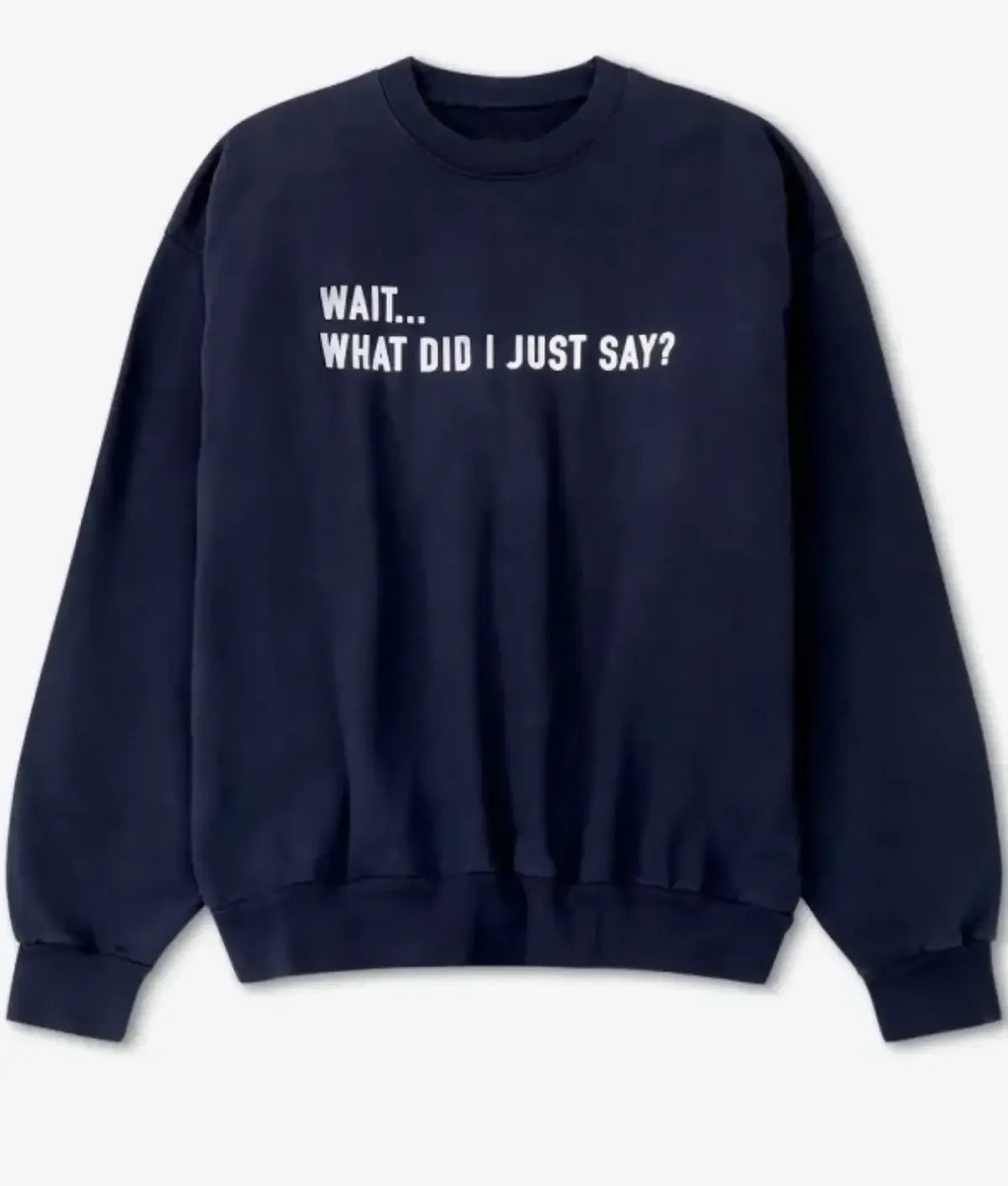The View Sara Haines Wait, What Did I Just Say? Sweatshirt